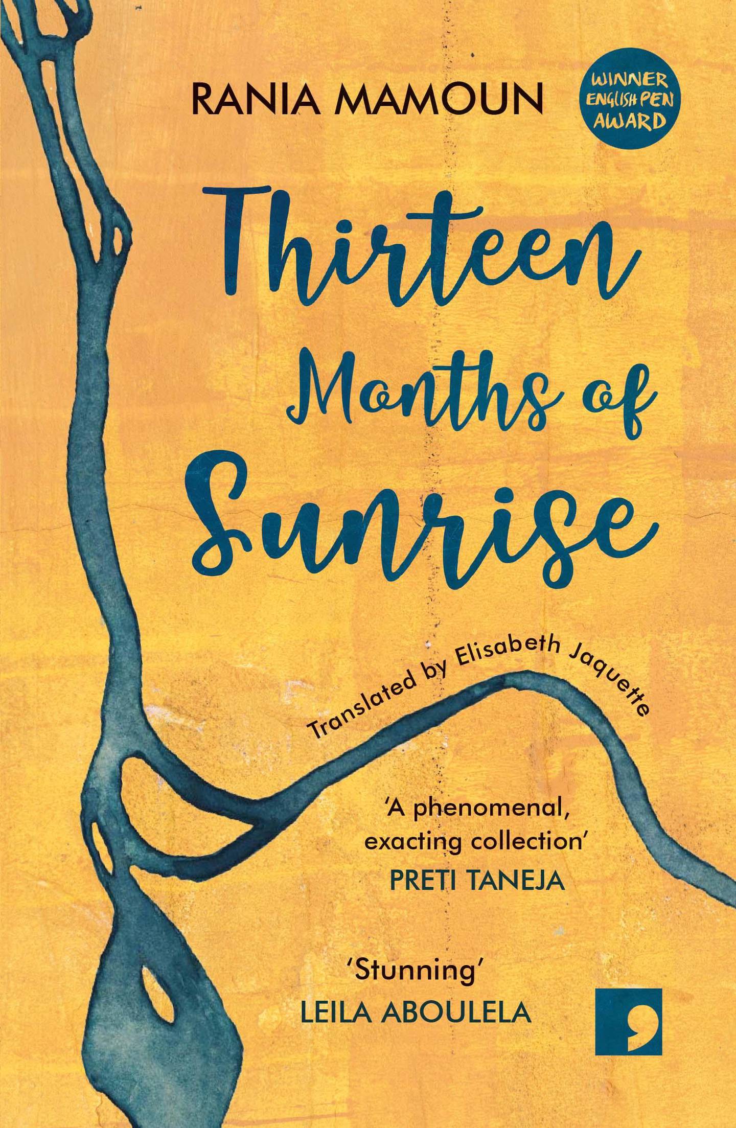 Thirteen Months of Sunrise by Rania Mamoun, translated by Elisabeth Jaquette. Courtesy Comma Press