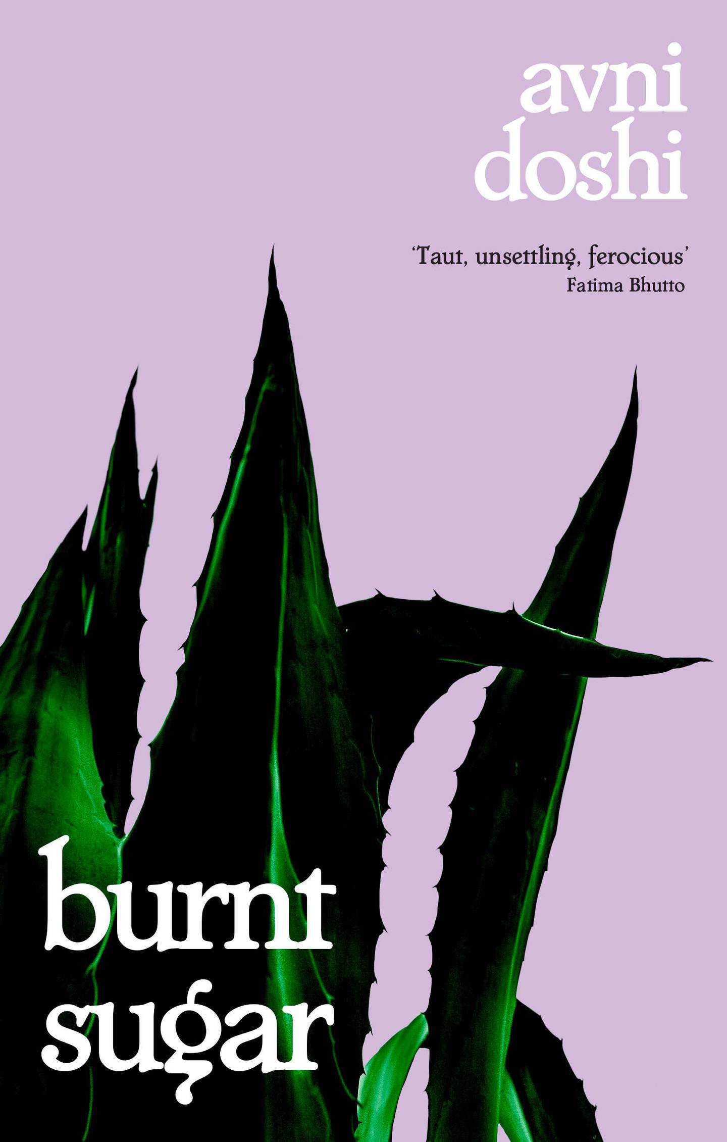 Burnt Sugar by Avni Doshi published by Hamish Hamilton. Courtesy Penguin UK