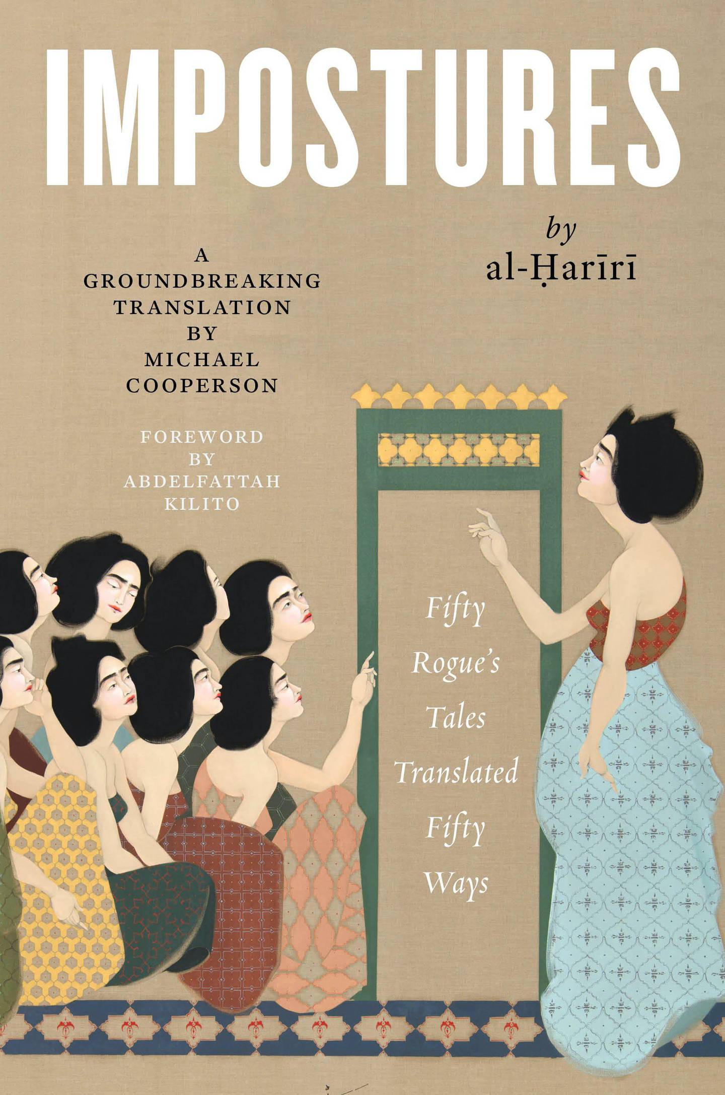 Impostures by Al-Hariri; Translated by Michael Cooperson. Courtesy Library of Arabic Literature