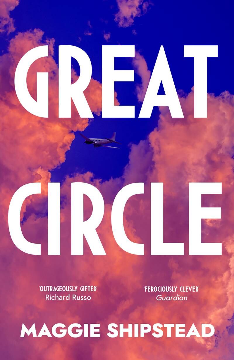 Great Circle by Maggie Shipstead. Published by Doubleday. Courtesy Penguin UK