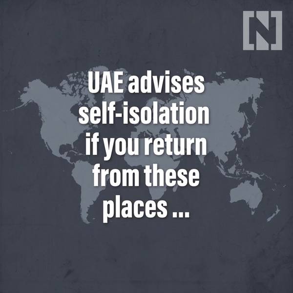 Travelling from these places? You should self-isolate
