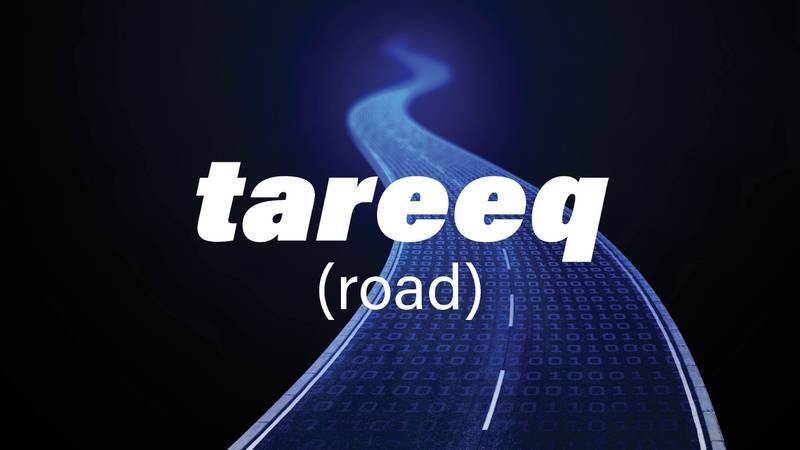 The Arabic word for 'road' is tareeq.