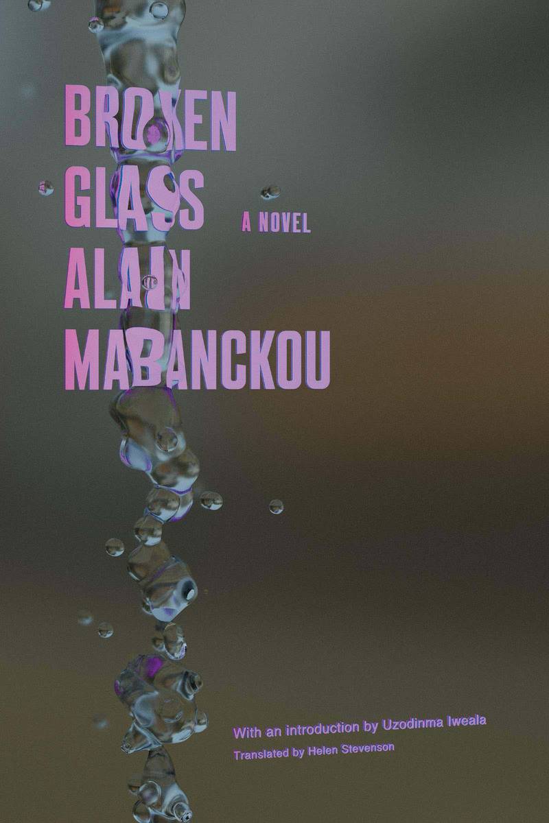 Broken Glass by Alain Mabanckou. Courtesy Soft Skull Press