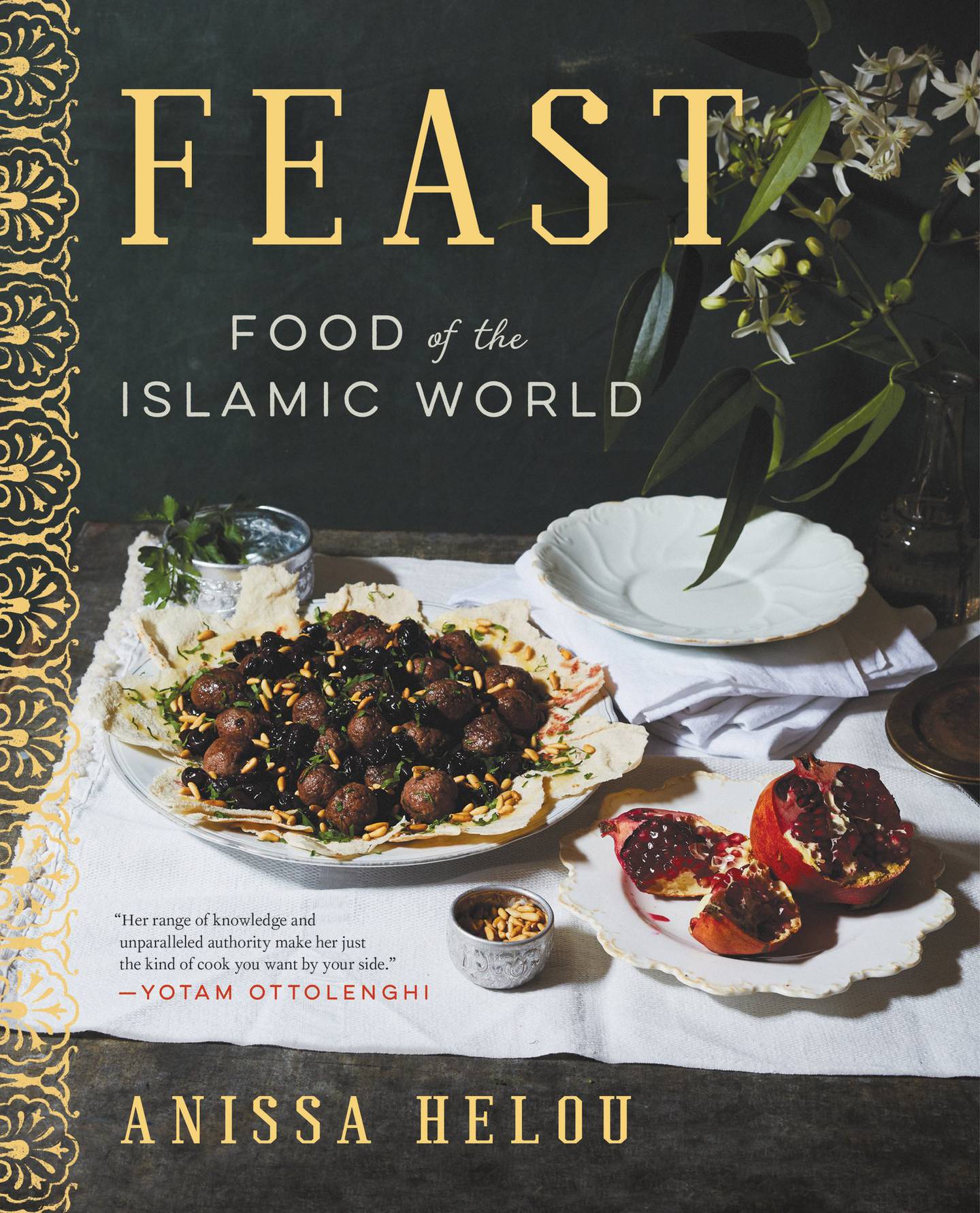 Feast: Food of the Islamic World by Anissa Helou published by Ecco. Courtesy HarperCollins