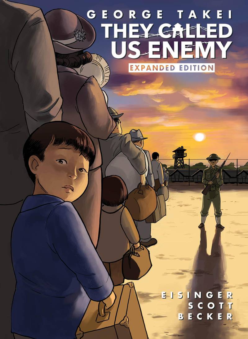 They Called Us Enemy: Expanded Edition by George Takei, Justin Eisinger, Steven Scott and Harmony Becker. Courtesy Penguin Random House