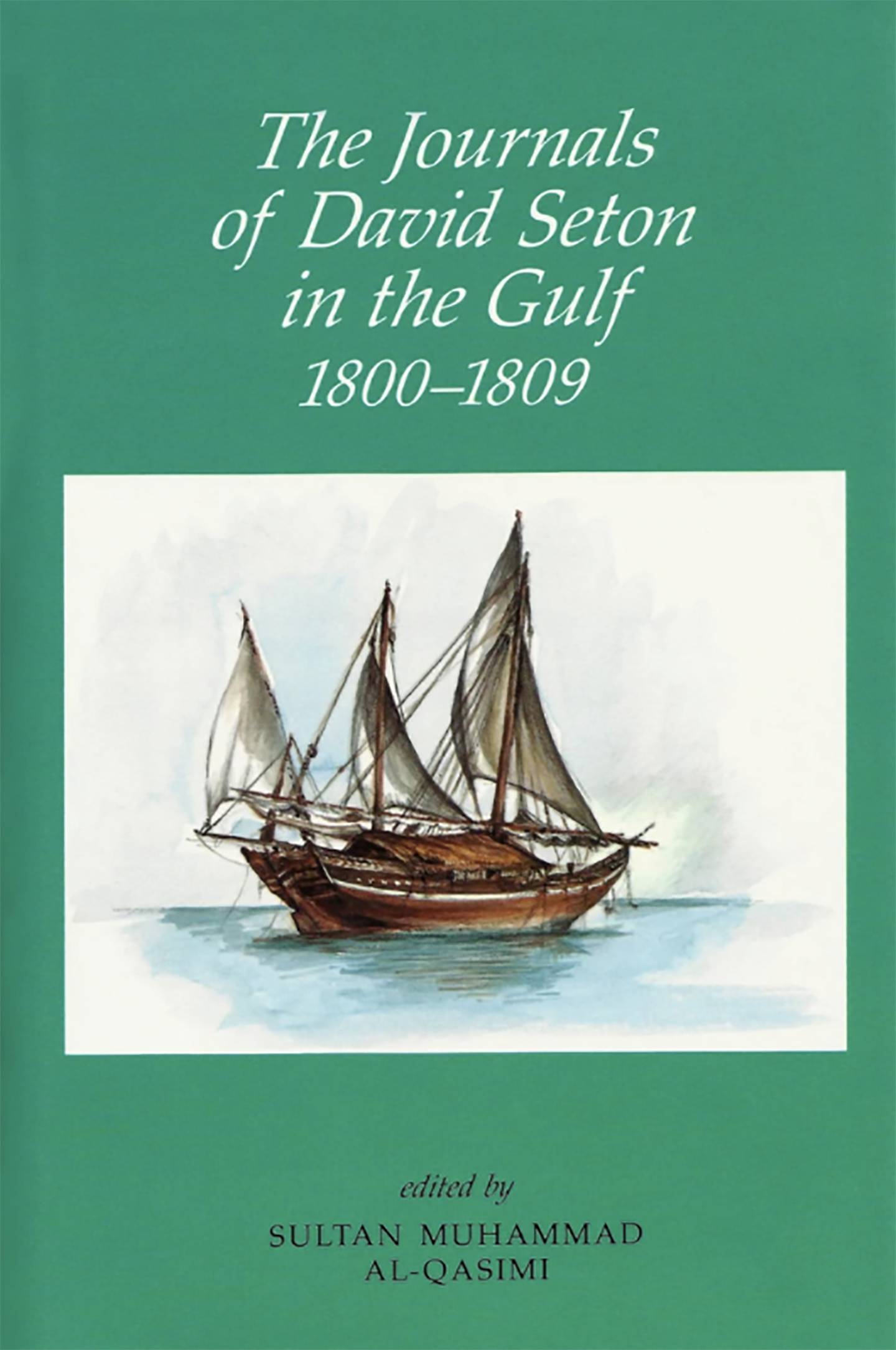 'The Journals of David Seton in the Gulf 1800-1809' throws light on the beginnings of British influence in the Arabian Gulf.
