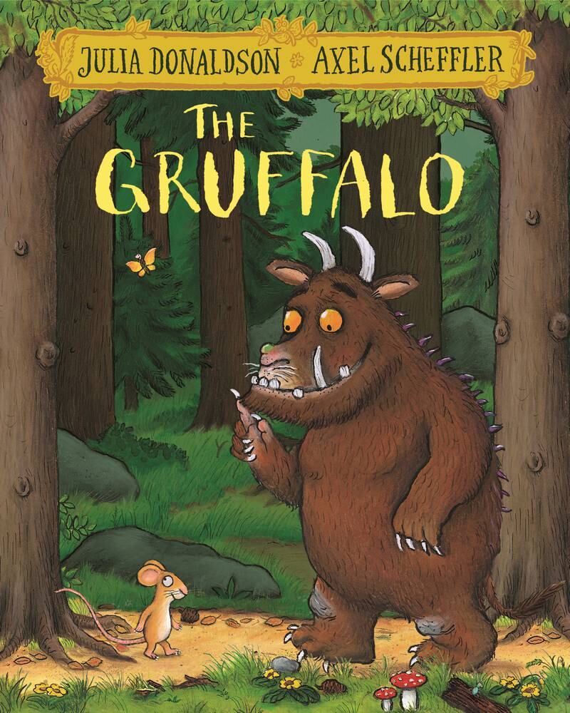 The Gruffalo by Julia Donaldson and Axel Scheffler. Courtesy Macmillan Chidren's Books