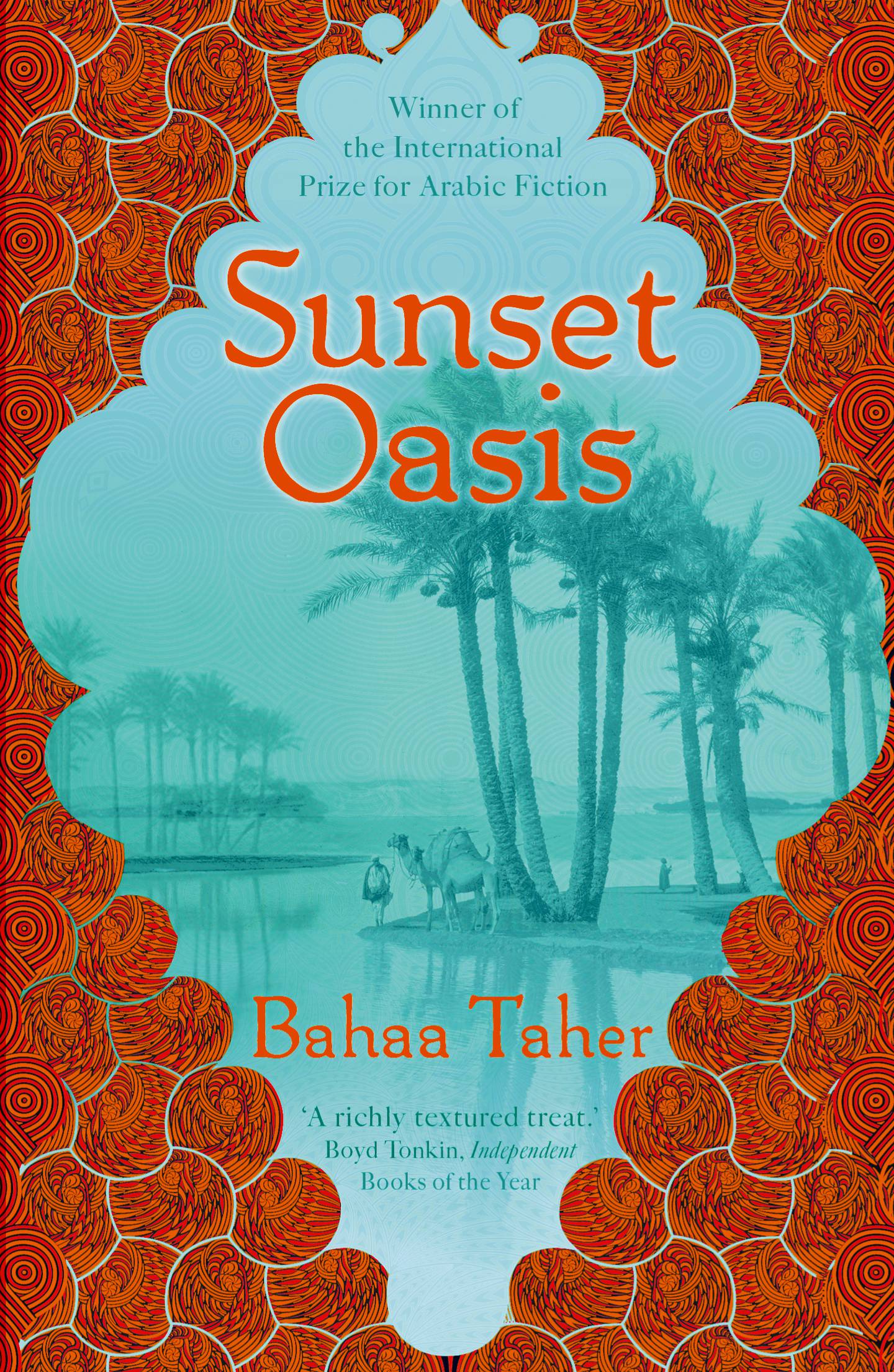 Sunset Oasis by Bahaa Taher published by Sceptre. Courtesy Hodder & Stoughton