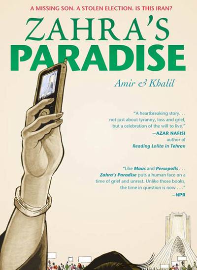 'Zahra's Paradise' by Amir Soltani and Khalil Bendib is set in modern Iran after the 2009 election and follows the chain of events after the disappearance of a young protestor and activist Mehdi. Photo: Amir Soltani and Khalil 