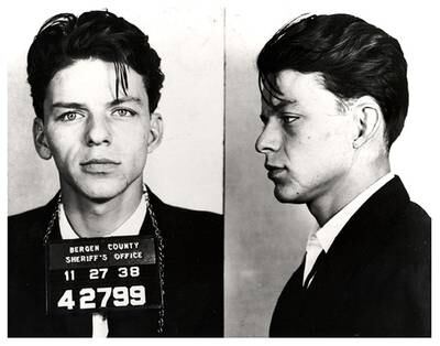 Frank Sinatra was arrested in New Jersey, in 1938, for 'carrying on with a married woman'. Getty Images