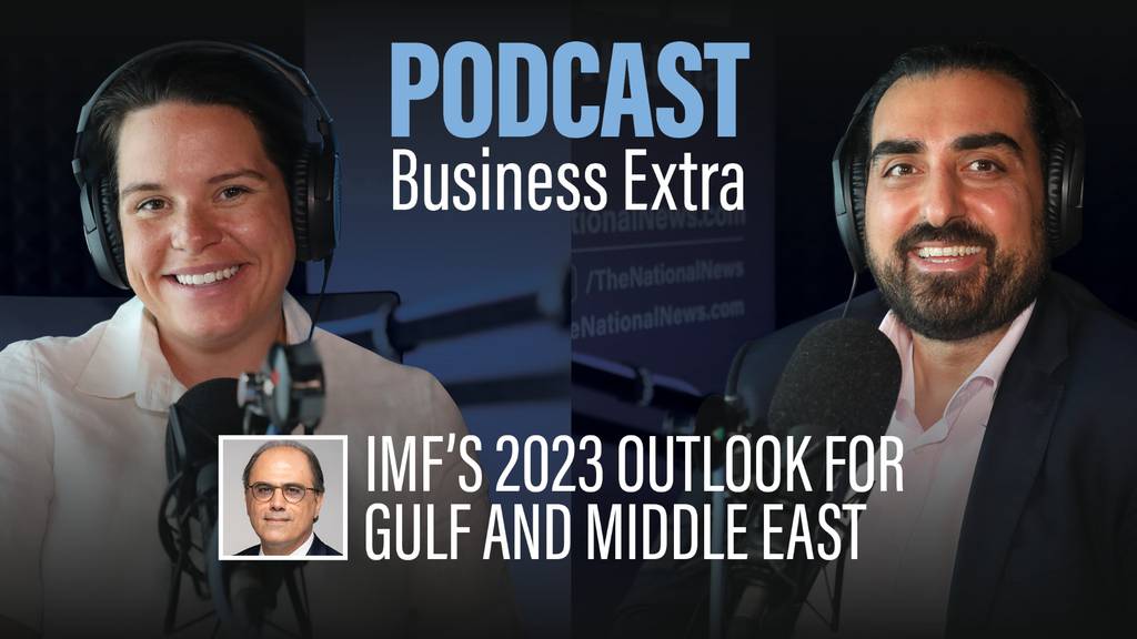 IMF's 2023 outlook for Gulf and Middle East - Business Extra