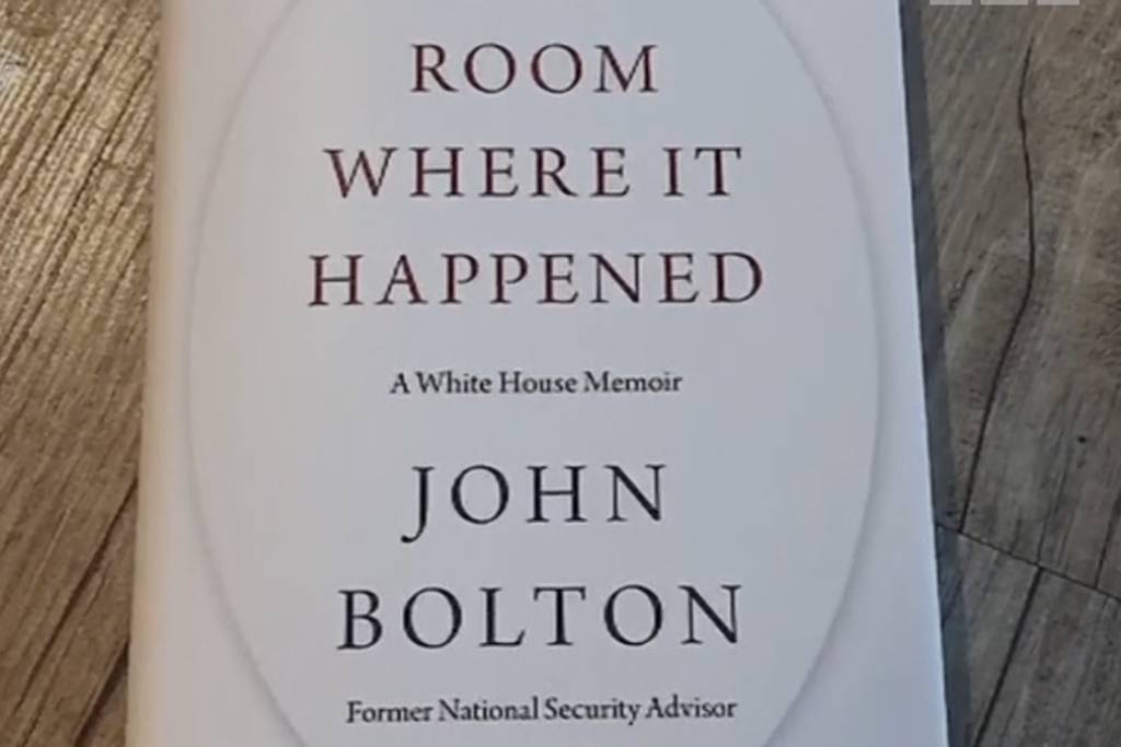 BOLTON'S EXPLOSIVE BOOK ON THE TRUMP PRESIDENCY