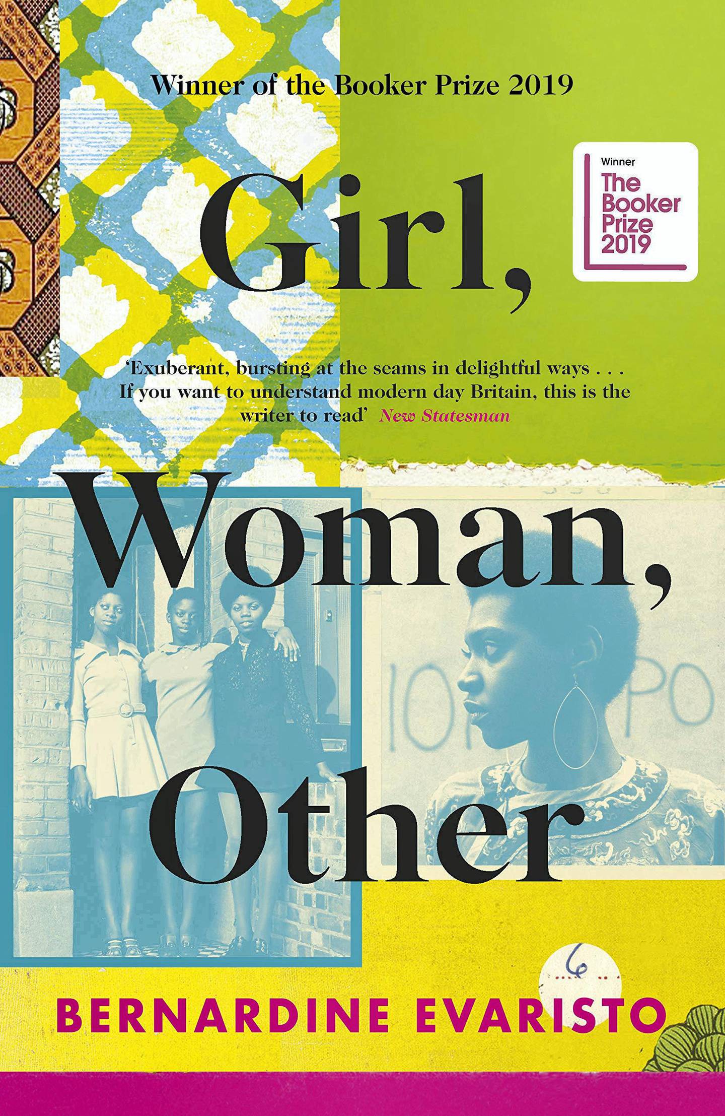 Girl, Woman, Other by author Bernardine Evaristo.
