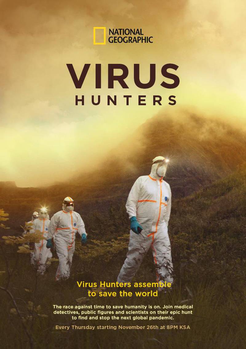'Virus Hunters' premiered on National Geographic Abu Dhabi on November 26 and is now available to stream in full on the National Geographic site. National Geographic 