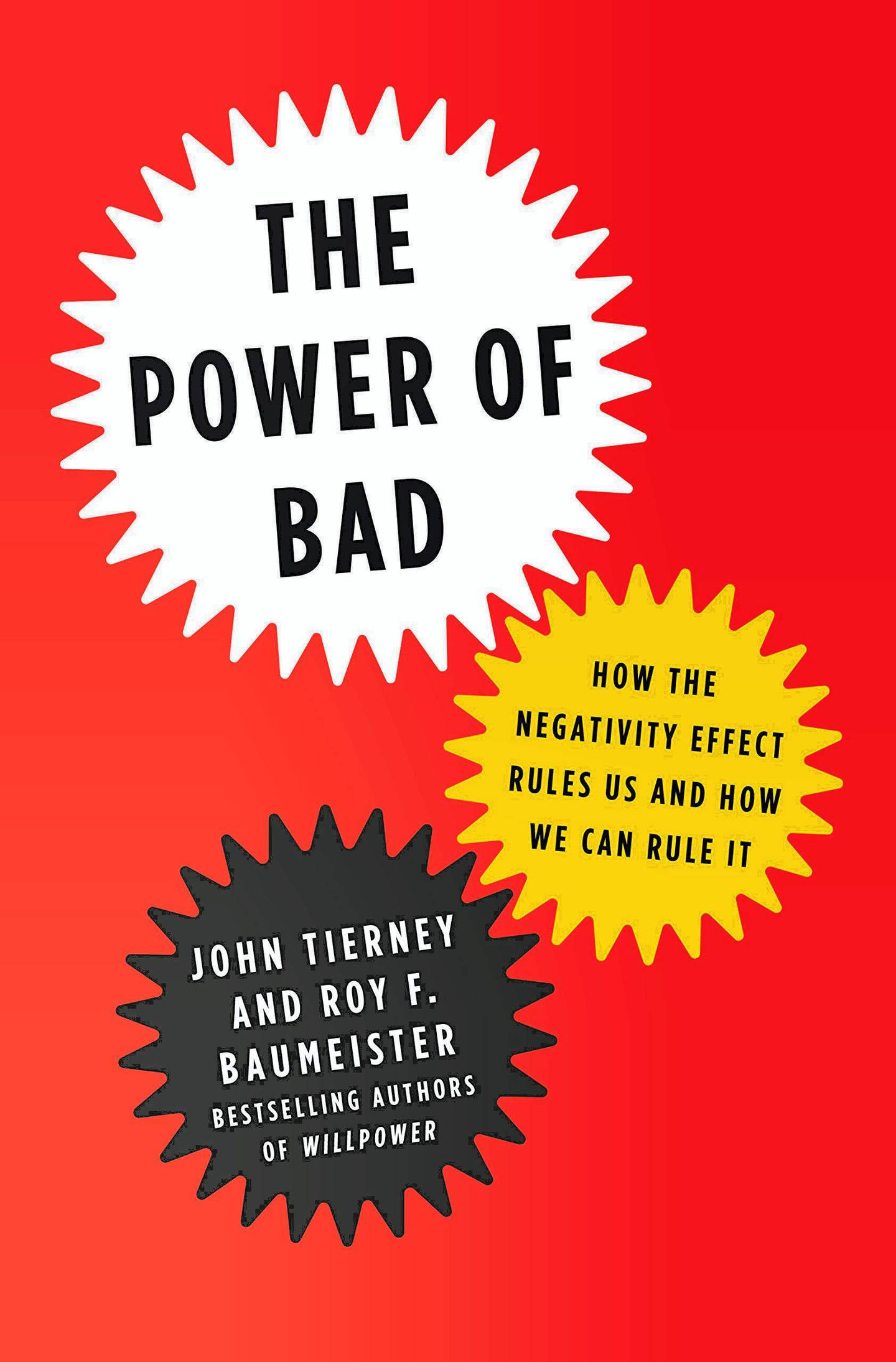 The Power of Bad by John Tierney and Roy F Baumeister