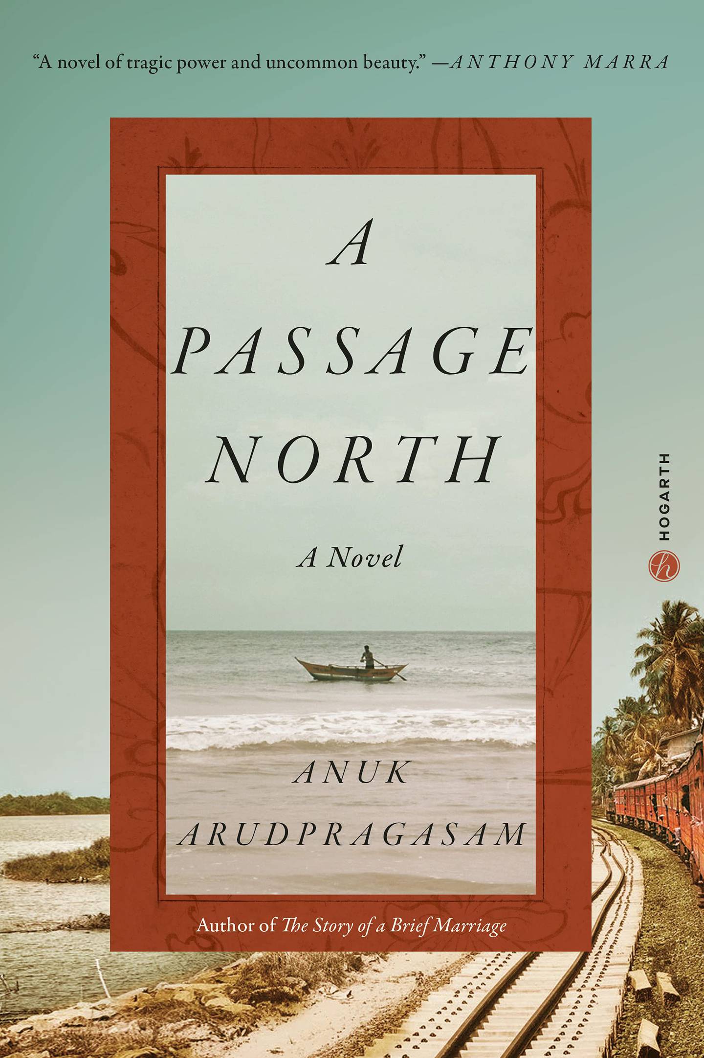 'A Passage North' is about the trauma and survivor's guilt that follows war and conflict. Photo: Penguin Random House