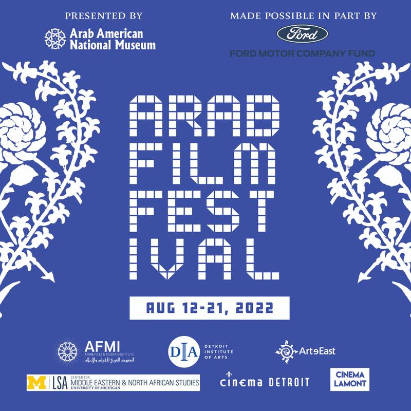 Poster for the 2022 Arab Film Festival at Dearborn, Michigan's Arab American National Museum. 