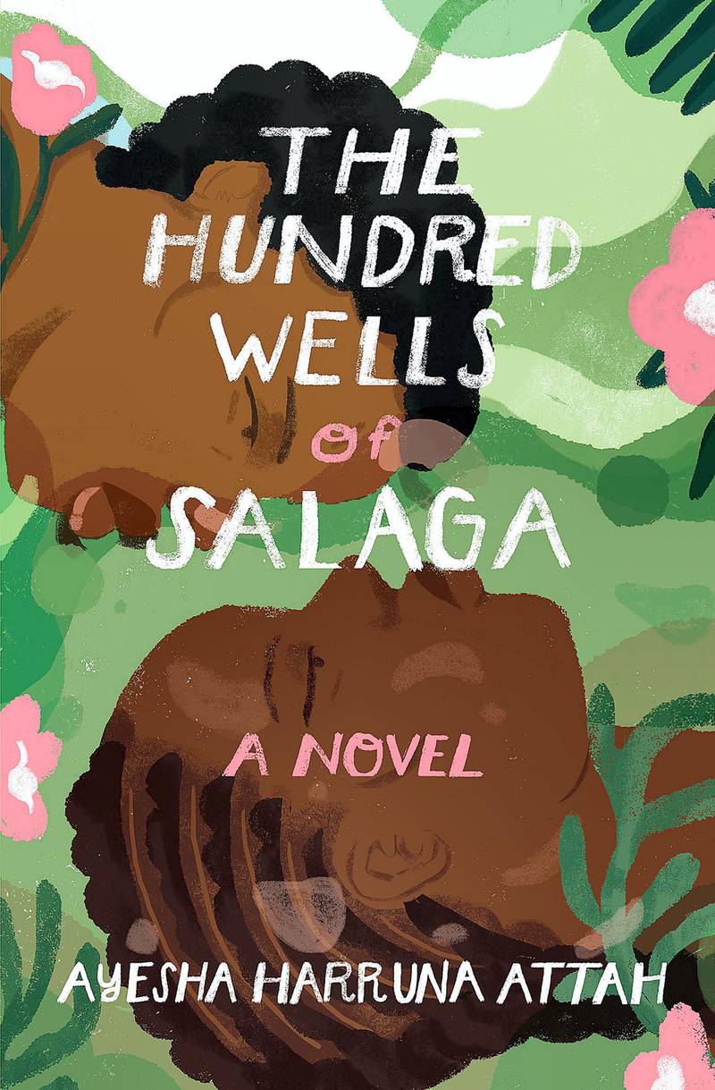 Book cover of The Hundred Wells of Salaga by Ayesha Harruna Attah. Courtsey: Penguin Random House