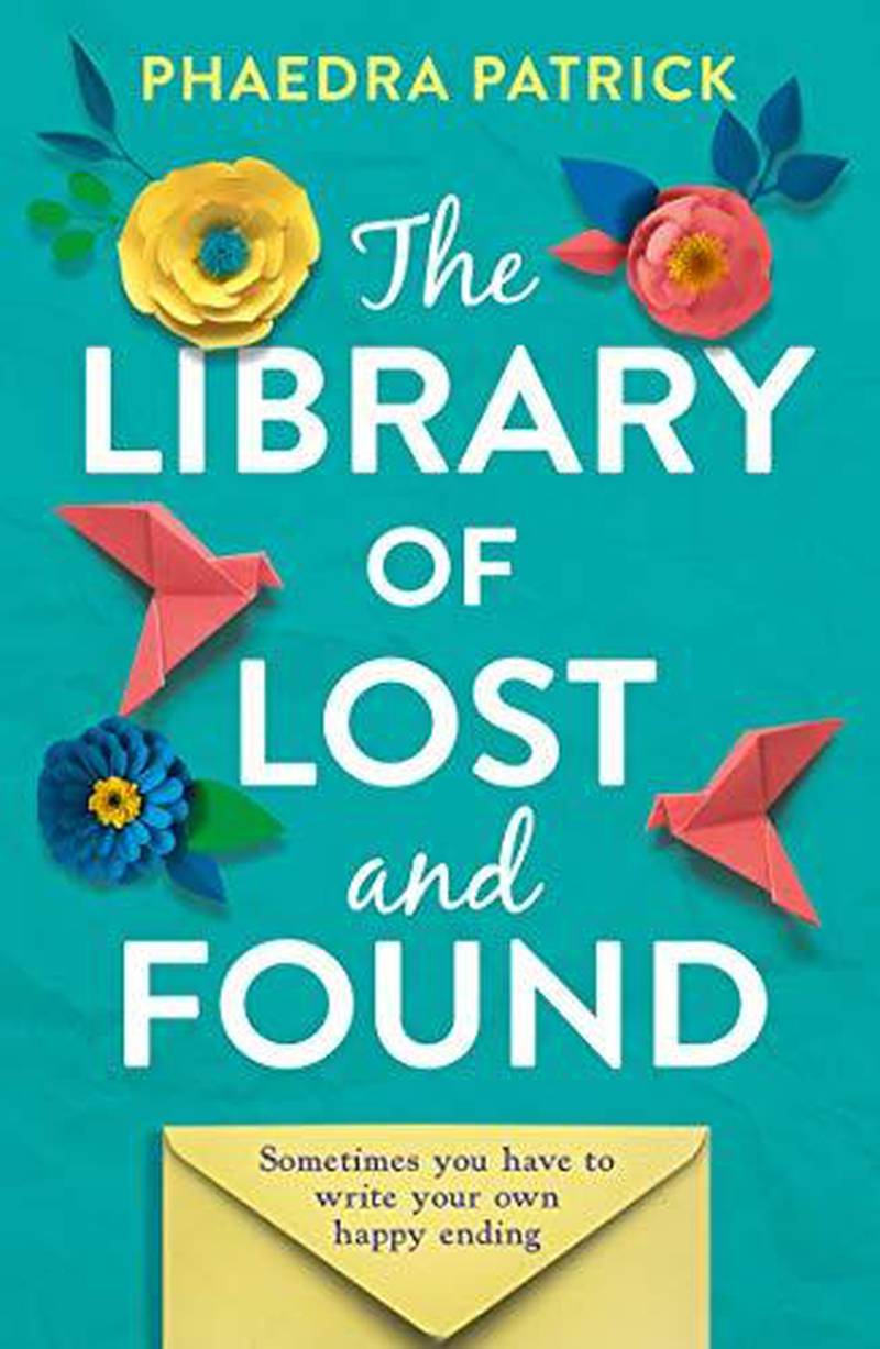 The Library of Lost and Found by Phaedra Patrick