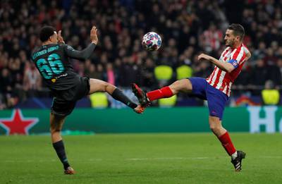 Atletico Madrid's Koke, right, in action with Liverpool's Trent Alexander-Arnold. Reuters