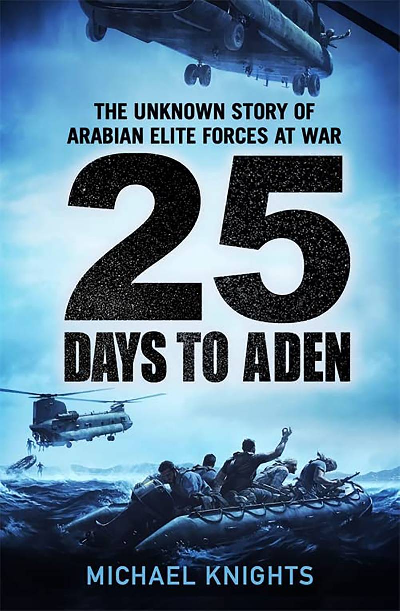 25 Days to Aden by Michael Knights.