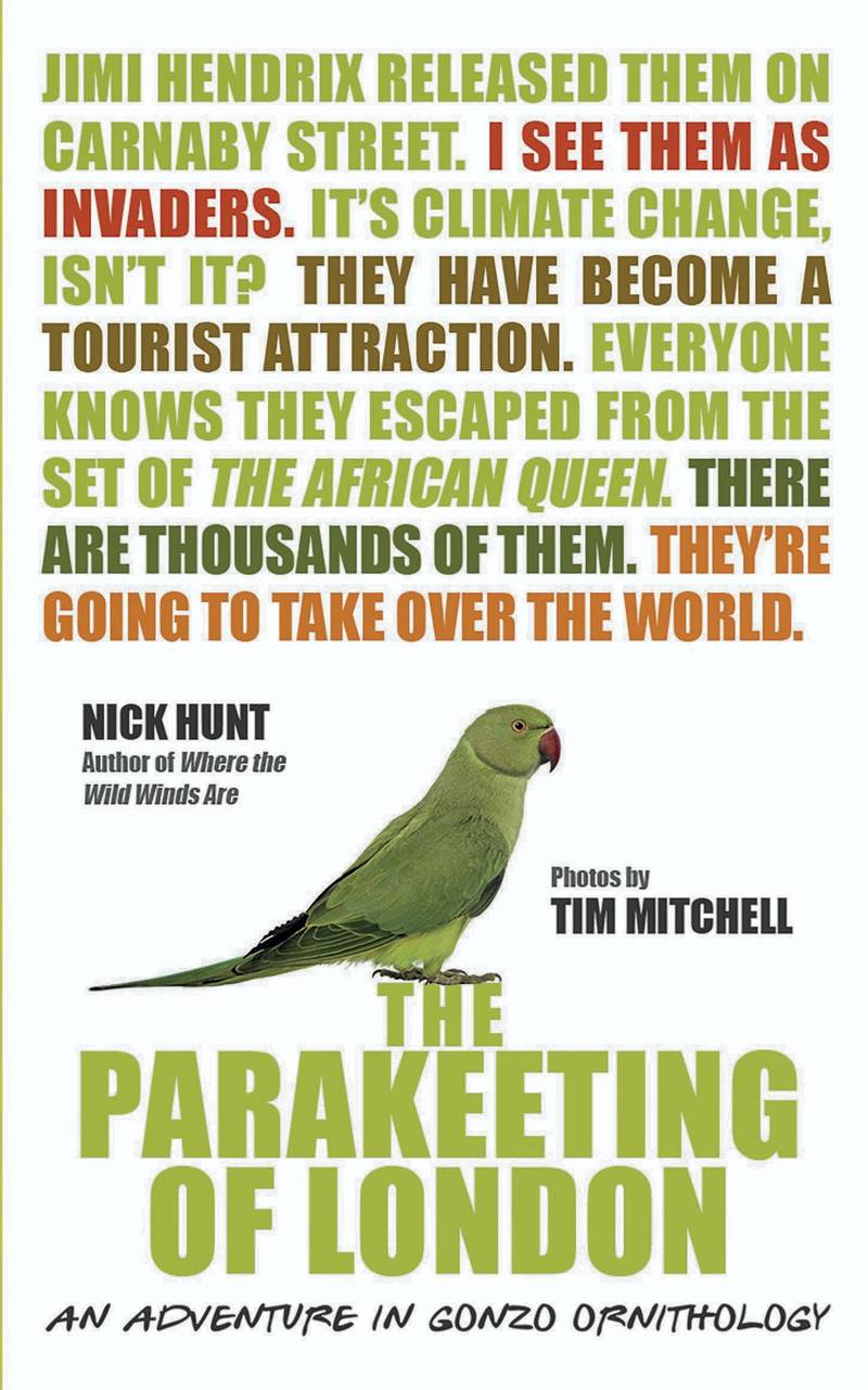  ‘The Parakeeting of London’ by Nick Hunt and Tim Mitchell. 