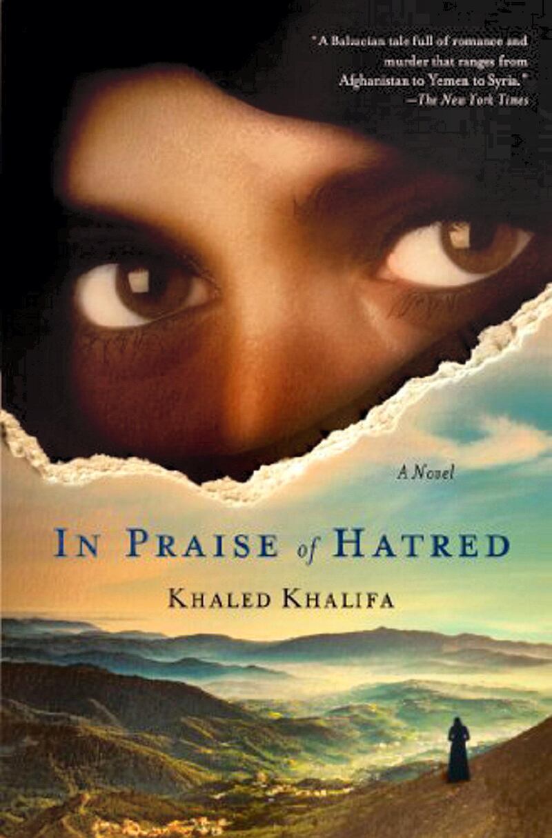 In Praise of Hatred by Khaled Khalifa (Syria)