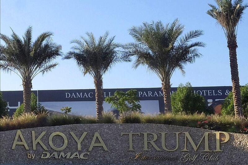 The Akoya by Damac Trump International Golf Club signboard. The Trump signage was removed here last week before returning. Reuters