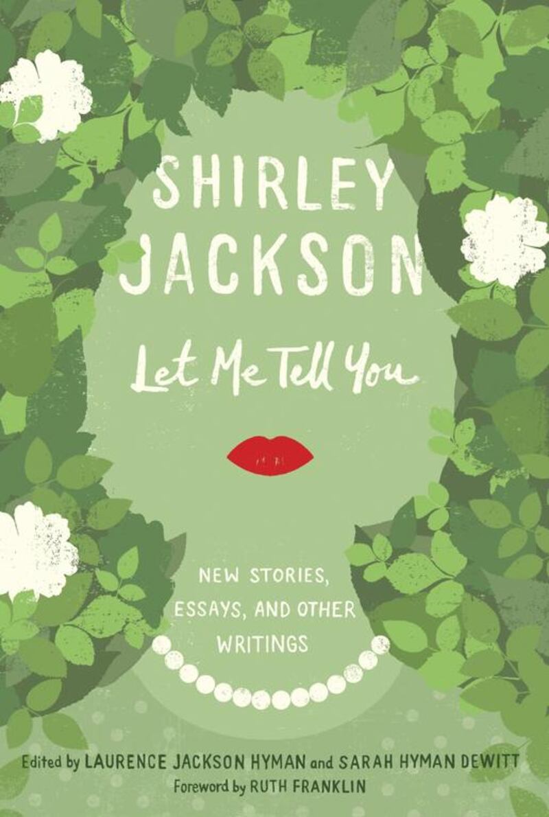 “Let Me Tell You” by Shirley Jackson published by Penguin Classics Courtesy Penguin Random House