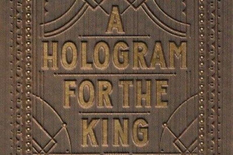 Book cover for 'A Hologram for the King' by Dave Eggers