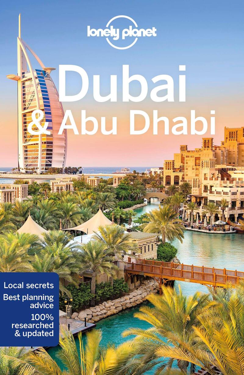 Dubai & Abu Dhabi, 2018. Courtesy Lonely Planet