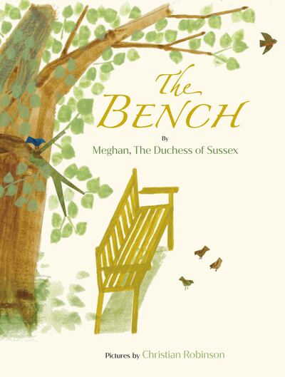 This image released by Random House Childrenâ€™s Books shows "The Bench," a children's book by Meghan, The Duchess of Sussex, and with pictures by Christian Robinson. The book will publish on June 8. (Random House Childrenâ€™s Books via AP)