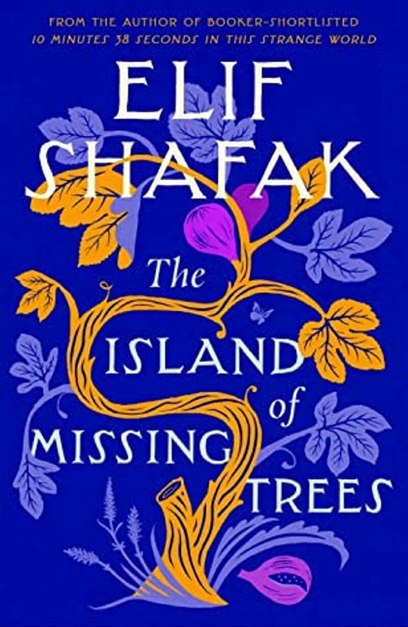 'The Island of Missing Trees' by Elif Shafak (August)