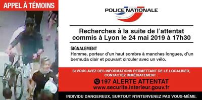In this May 24, 2019 screen grab taken from the French police website - an image and description of a suspect wanted in connection with an explosion in Lyon. French police are hunting a suspect following an explosion that wounded 13 people in a busy pedestrian street Friday in the city of Lyon. (French Police via AP)
