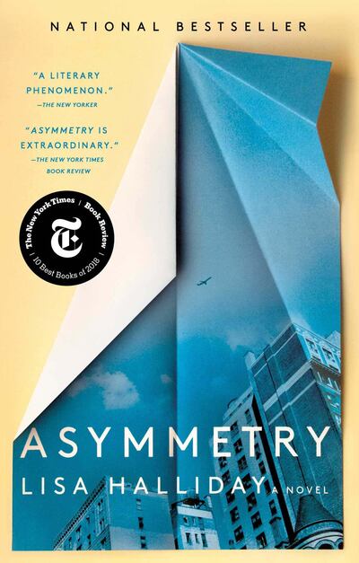 Asymmetry: A Novel by Lisa Halliday. Courtesy Simon & Schuster