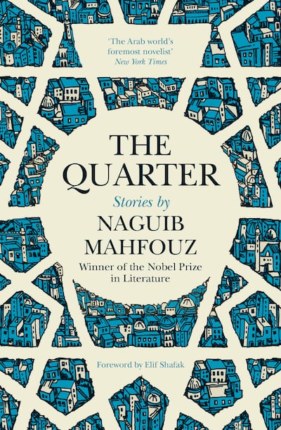 'The Quarter' by Naguib Mahfouz. Courtesy Saqi Books
