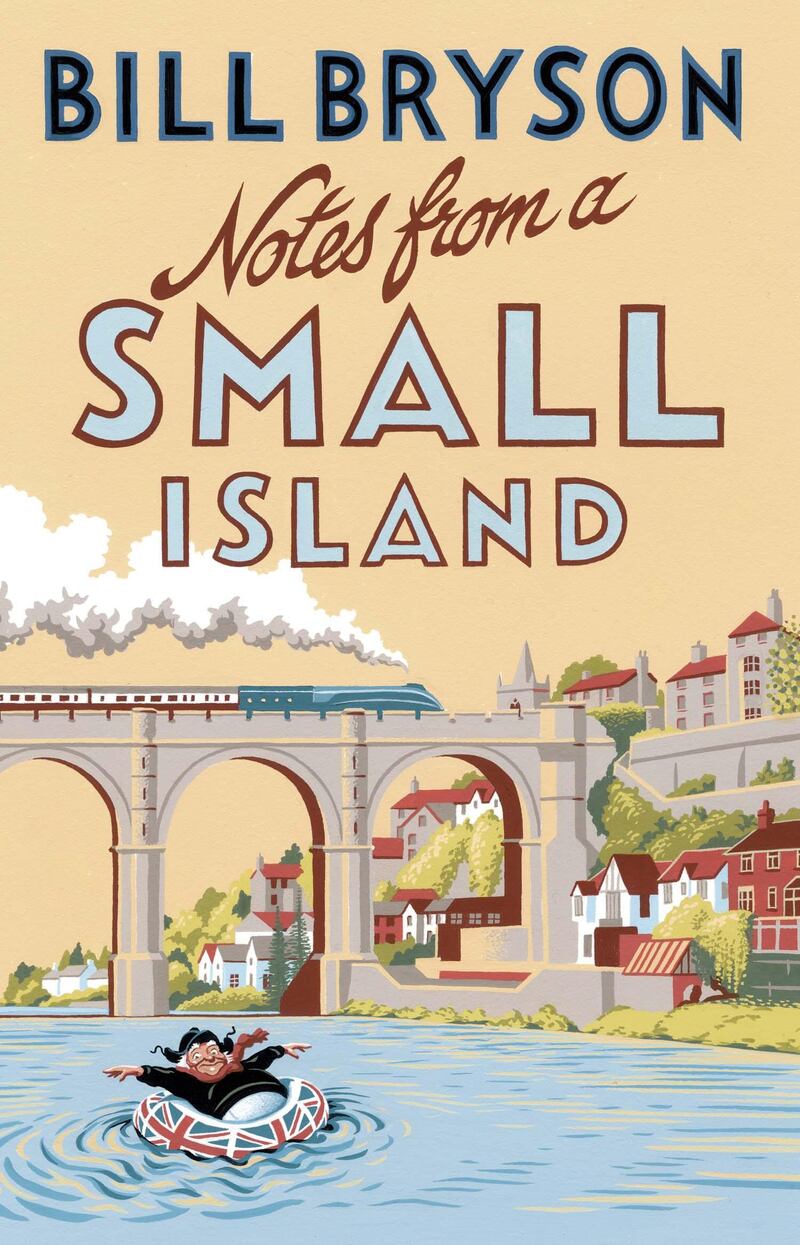 Notes from A Small Island by Bill Bryson published by Black Swan. Courtesy Penguin UK