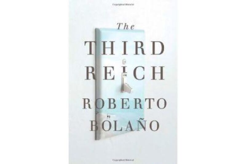 The Third Reich
Roberto Bolaño
Translated by Natasha Wimmer
Farrar, Straus and Giroux
