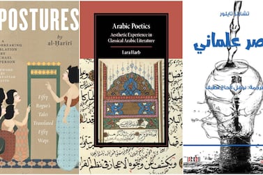 'Impostures by Al-Hariri', translated by Michael Cooperson; 'Arabic Poetics: Aesthetic Experience in Classical Arabic Literature' by Lara Harb; 'Asr Elmany' (A Secular Age) by Charles Taylor, translated by Naoufel Haj Ltaief. Courtesy Library of Arabic Literature, Cambridge University Press, Jadawel Publishing