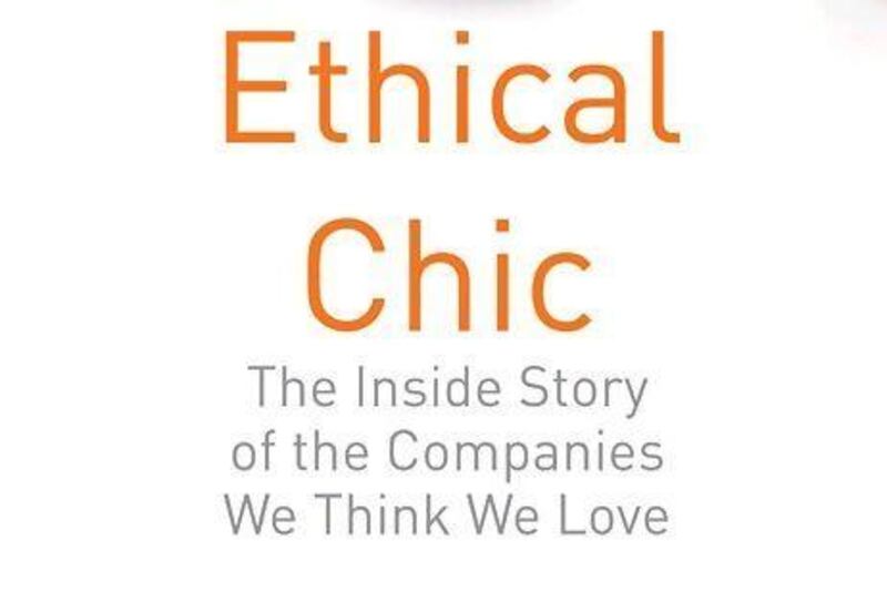 Book cover for Ethical Chic: The Inside Story of the Companies We Think We Love, by Fran Hawthorne