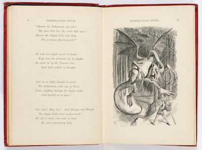 Lewis Carroll, Through the Looking-Glass (1872) The Jabberwock 

Lewis Carroll’s sequel to Alice’s Adventures in Wonderland, Through the Looking-Glass, and What Alice Found There, contains the nonsense poem, Jabberwocky, about the killing of a creature named the Jabberwock. When Alice finds a book that includes this nonsense poem, she discovers a textual sound-scape that abounds in words she has never come across – though she works out roughly what happens. ‘Brillig’, ‘frumious’, ‘vorpal’, ‘manxome’ are not listed in any dictionary but the context offers some clues. Like Alice, translators of the poem have to interpret the words and deploy their creativity to find equivalents – without expecting a ‘right’ solution. 

Image credit: Bodleian Libraries, University of Oxford
