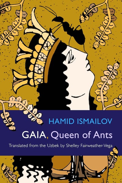 Gaia Queen of Ants by Hamid Ismailov