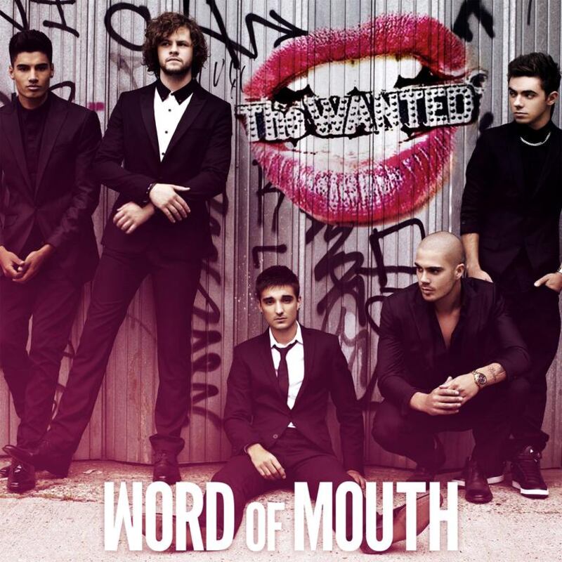 Word of Mouth by The Wanted. 