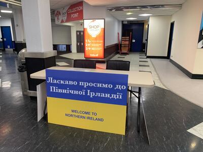 A sign at Belfast Airport to welcome Ukrainians. Damien McElroy / The National
