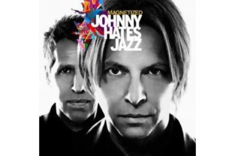 Magnetized by Johnny Hates Jazz.