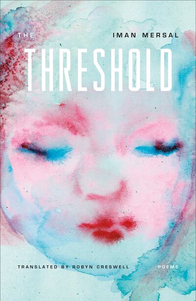 'The Threshold' draws together pieces from four of Iman Mersal's poetry collections. Photo: Farrar, Straus and Giroux