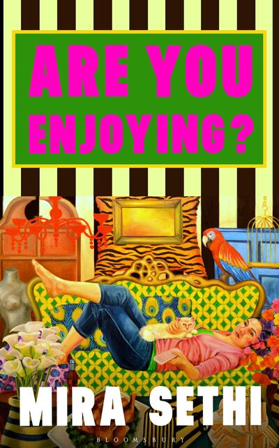 'Are You Enjoying?' by Mira Sethi. Bloomsbury