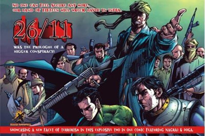 Promotional material for 26/11, a new Raj Comics release in which Indian heroes with superpowers take on a collaborative network of Pakistani terrorists, Russian arms dealers, and Somali pirates.