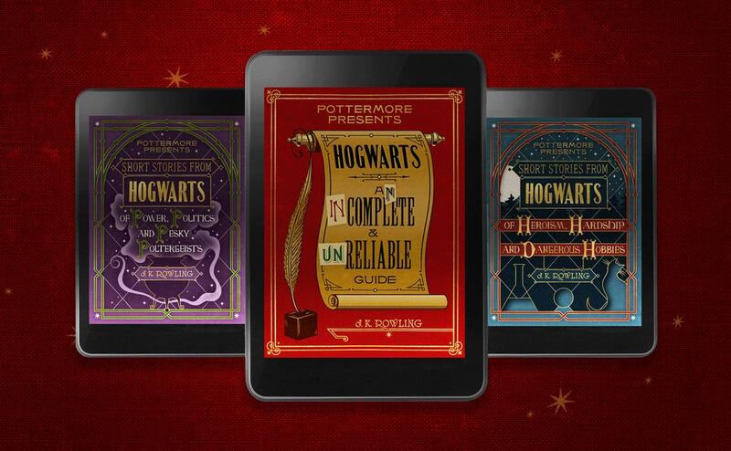 Short Stories from Hogwarts of Power, Politics and Pesky Poltergeists; Hogwarts: An Incomplete and Unreliable Guide; and Short Stories from Hogwarts of Heroism, Hardship and Dangerous Hobbies by JK Rowling are available as e-books now. Courtesy Pottermore 