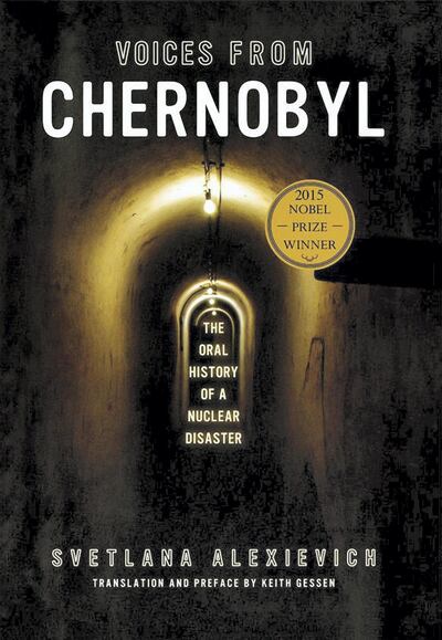 'Voices from Chernobyl: The Oral History of a Nuclear Disaster' by Svetlana Alexievich (1997)
